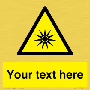 Custom Optical Radiation Sign